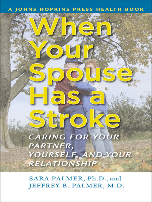 Title details for When Your Spouse Has a Stroke by Sara Palmer - Wait list